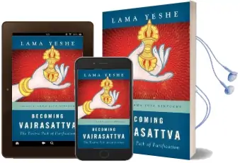 Becoming Vajrasattva: The Tantric Path of Purification Audiobook download free by Lama Yeshe