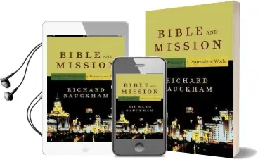 Bible and Mission: Christian Witness in a Postmodern World Audiobook download free by Dr Richard Bauckham