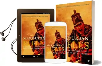 Rifles: Six Years With Wellington'S Legendary Sharpshooters Audiobook download free by Mark Urban