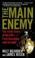 Audiobook The Main Enemy: The Inside Story of the Cia'S Final Showdown With the kgb author Milton Bearden