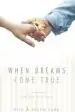 Audiobook When Dreams Come True: A Love Story Only god Could Write author Eric Ludy