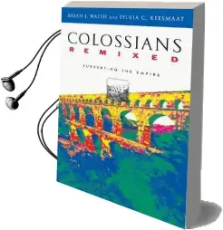 Colossians Remixed: Subverting the Empire Audiobook download free by Brian J Walsh