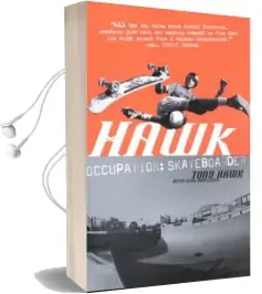 Hawk: Occupation: Skateboarder Audiobook download free by Tony Hawk