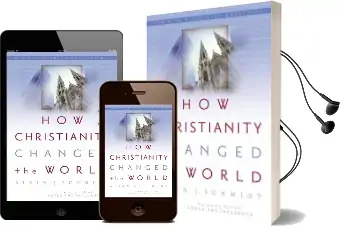 How Christianity Changed the World Audiobook download free by Alvin J. Schmidt