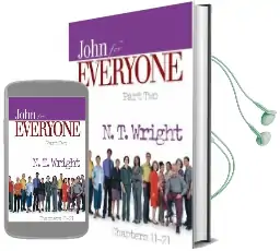 John for Everyone, Part 2: Chapters 11-21 Audiobook download free by N. T. Wright