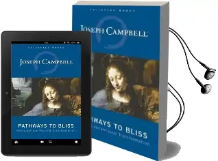 Pathways to Bliss: Mythology and Personal Transformation Audiobook download free by J. Campbell