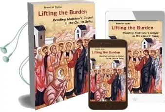 Lifting the Burden: A Reading of Matthew'S Gospel Audiobook download free by Brendan Byrne