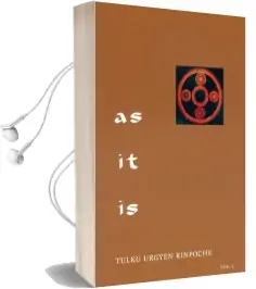 1: As it is, Volume i: Essential Teachings From the Dzogchen Perspective: V. 1 Audiobook download free by Tulku Urgyen Rinpoche