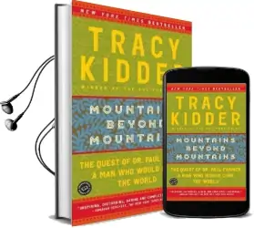 Mountains Beyond Mountains Audiobook download free by Tracy Kidder