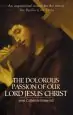 Audiobook The Dolorous Passion of our Lord Jesus Christ author Anne Catherine Emmerich