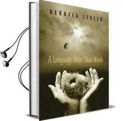 A Language Older Than Words Audiobook download free by Derrick Jensen