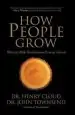 Audiobook How People Grow: What the Bible Reveals About Personal Growth author Dr. Henry Cloud
