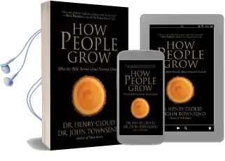 How People Grow: What the Bible Reveals About Personal Growth Audiobook download free by Dr. Henry Cloud