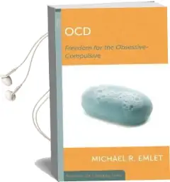 Ocd: Freedom for the Obsessive-Compulsive Audiobook download free by Michael R Emlet