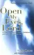 Audiobook Open my Eyes, Lord: A Practical Guide to Angelic Visitations and Heavenly Experiences author Gary Oates