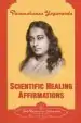 Audiobook Scientific Healing Affirmations author Paramahansa Yogananda