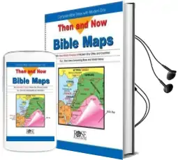 Then and now Bible Maps: Compare Bible Times With Modern day Audiobook download free by Rose Publishing