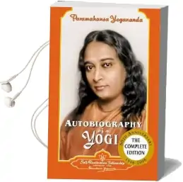 Autobiography of a Yogi: 1946-2006 Audiobook download free by Paramahansa Yogananda