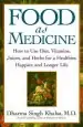Audiobook Food as Medicine: How to use Diet, Vitamins, Juices, and Herbs for a Healthier, Happier, and Longer Life author Guru Dharma Singh Khalsa