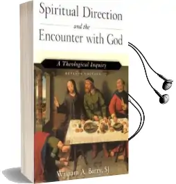 Spiritual Direction and the Encounter With god: A Theological Inquiry Audiobook download free by W. J. Barry