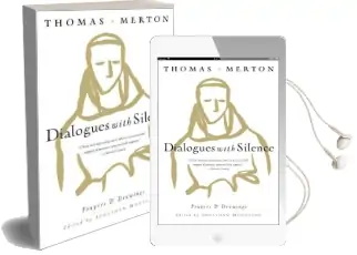 Dialogues With Silence Audiobook download free by Thomas Merton