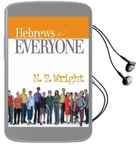 Hebrews for Everyone Audiobook download free by N. T. Wright