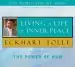 Audiobook Living a Life of Inner Peace author Eckhart Tolle