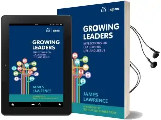 Growing Leaders: Reflections on Leadership, Life and Jesus Audiobook download free by James Lawrence