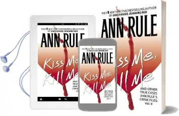 Kiss me, Kill me: Ann Rule'S Crime Files Vol. 9 Audiobook download free by Ann Rule