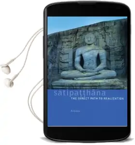 Satipatthana: The Direct Path to Realization Audiobook download free by Bhikkhu Analayo