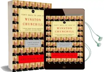 Forty Ways to Look at Winston Churchill: A Brief Account of a Long Life Audiobook download free by Gretchen Rubin