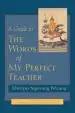 Audiobook Guide to Words of my Perfect author Khenpo Ngawang Pelzang