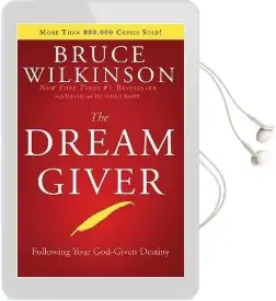 The Dream Giver: Pursuing Your god Given Destiny Audiobook download free by David Kopp