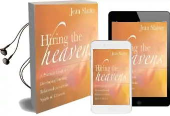 Hiring the Heavens: A Practical Guide to Developing a Working Relationship With the Spirits of Creation Audiobook download free by Jean Slatter