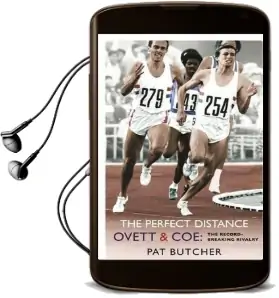 The Perfect Distance: Ovett and Coe: The Record Breaking Rivalry Audiobook download free by Pat Butcher