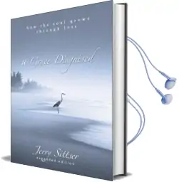 A Grace Disguised: How the Soul Grows Through Loss Audiobook download free by Jerry L. Sittser