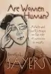 Audiobook Are Women Human?: Astute and Witty Essays on the Role of Women in Society author Dorothy L. Sayers