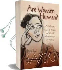 Are Women Human?: Astute and Witty Essays on the Role of Women in Society Audiobook download free by Dorothy L. Sayers