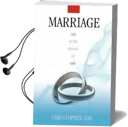 Marriage: Sex in the Service of god Audiobook download free by Christopher Ash