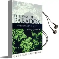 The way of Paradox: Spiritual Life as Taught by Meister Eckhart Audiobook download free by Cyprian Smith