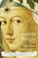 Audiobook Lucrezia Borgia: Life, Love, and Death in Renaissance Italy author Sarah Bradford