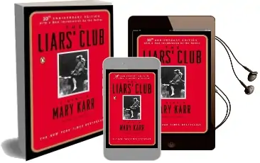 The Liars' Club: A Memoir Audiobook download free by Mary Karr