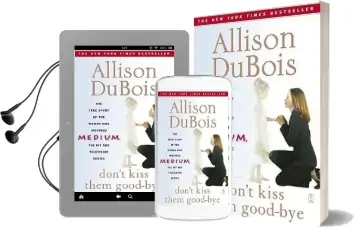 Don'T Kiss Them Good-Bye Audiobook download free by Allison Dubois