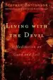 Audiobook Living With the Devil: A Buddhist Meditation on Good and Evil author Stephen Batchelor