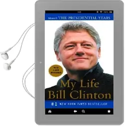 My Life: The Presidential Years: Volume ii: The Presidential Years Audiobook download free by President Bill Clinton