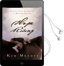 Hope Rising: Stories From the Ranch of Rescued Dreams Audiobook download free by Kim Meeder