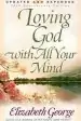 Audiobook Loving god With all Your Mind author Elizabeth George