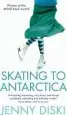 Audiobook Skating to Antarctica author Jenny Diski