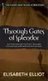 Audiobook Through Gates of Splendor: 40Th Anniversary Edition author Elisabeth Elliot