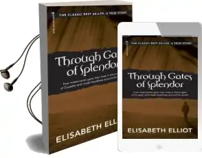 Through Gates of Splendor: 40Th Anniversary Edition Audiobook download free by Elisabeth Elliot